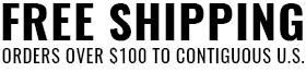 Free Shipping on orders over $100 to the contiguous U.S.